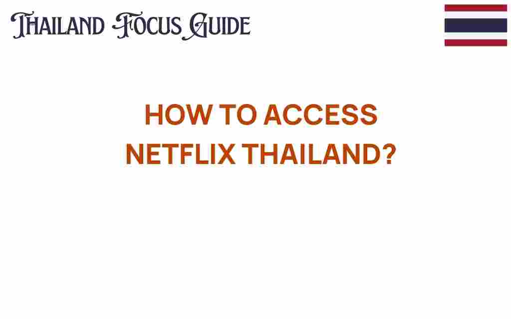 access-netflix-thailand