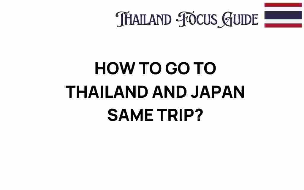 travel-to-thailand-and-japan