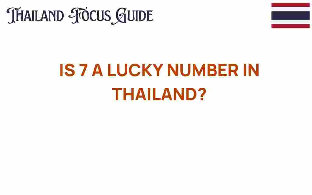 is-7-a-lucky-number-in-thailand
