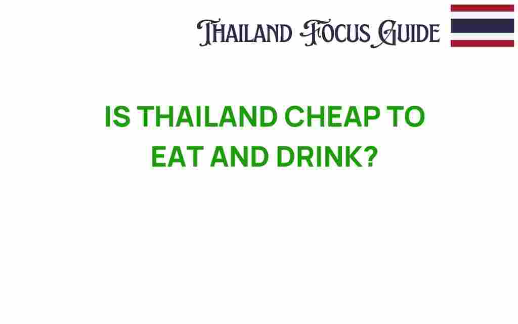 is-thailand-cheap-to-eat-and-drink