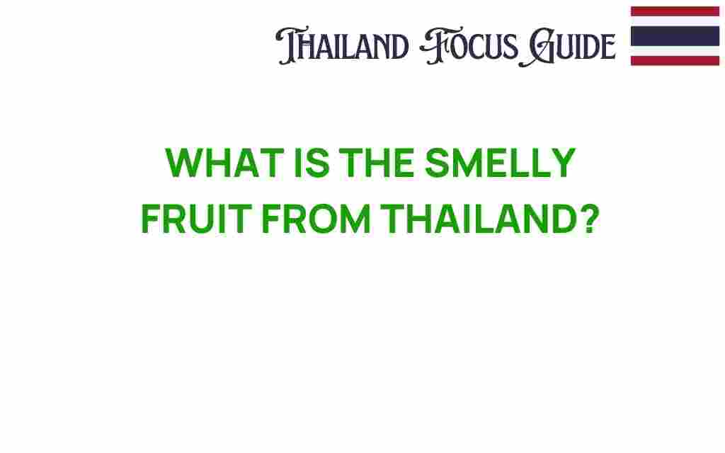 discover-smelly-fruit-thailand-durian