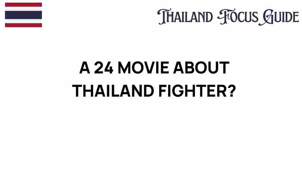 thailand-fighter-24-hour-journey