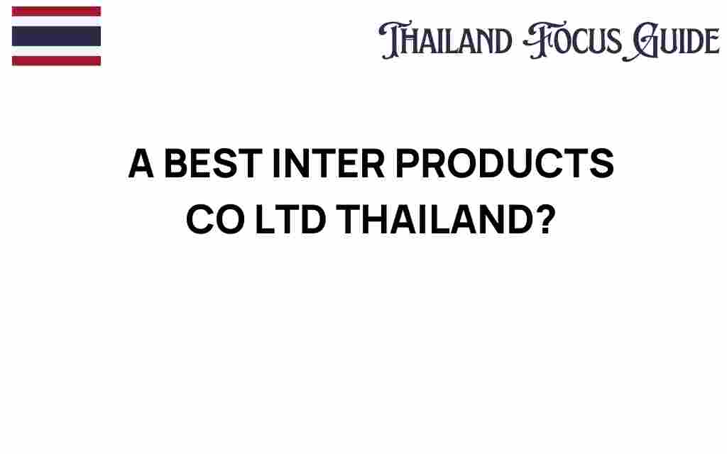 best-inter-products-co-ltd-thailand