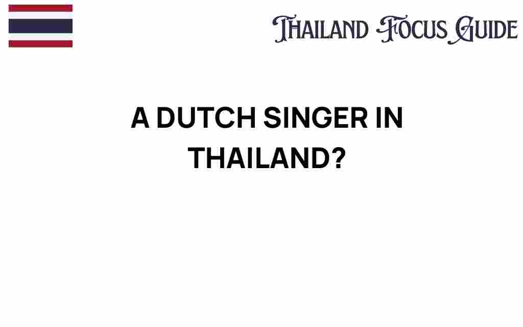 dutch-singer-thailand