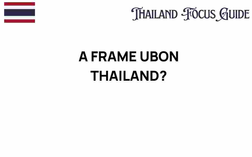 discovering-ubon-thailand-frame-culture