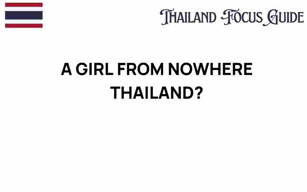a-girl-from-nowhere-thailand