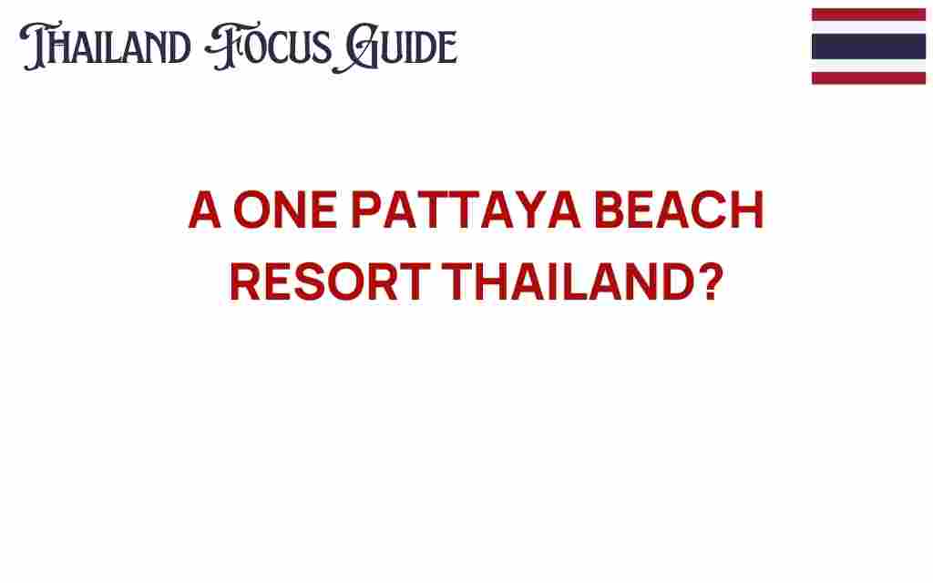 one-pattaya-beach-resort-thailand