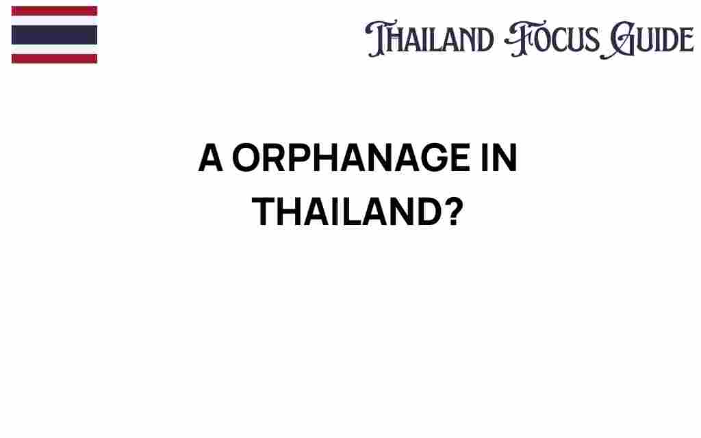 discovering-hope-thai-orphanage