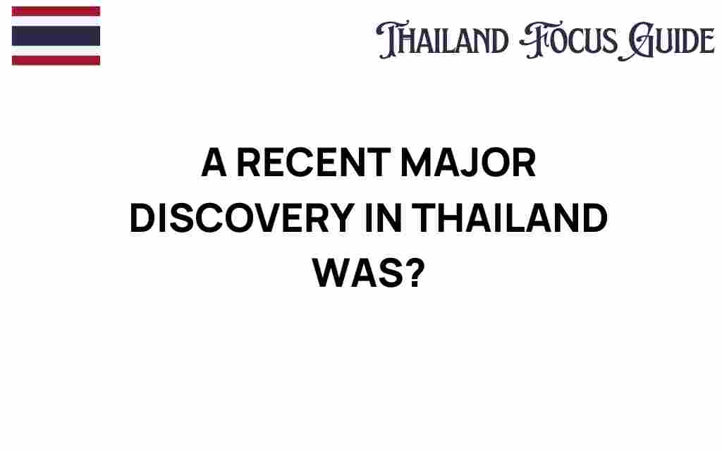 major-discovery-thailand-ancient-treasures