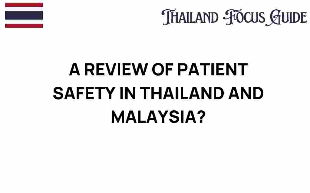 patient-safety-thailand-malaysia