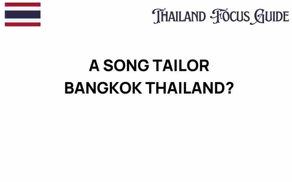 a-song-tailor-bangkok-thailand