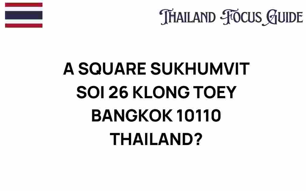 a-square-sukhumvit-soi-26