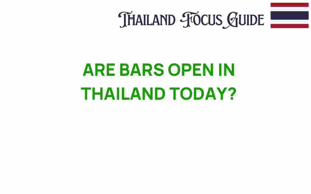 are-bars-open-in-thailand-today