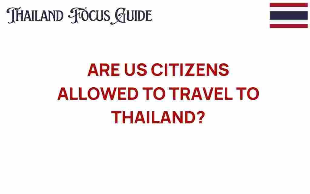 us-citizens-travel-thailand