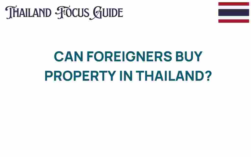 can-foreigners-buy-property-in-thailand