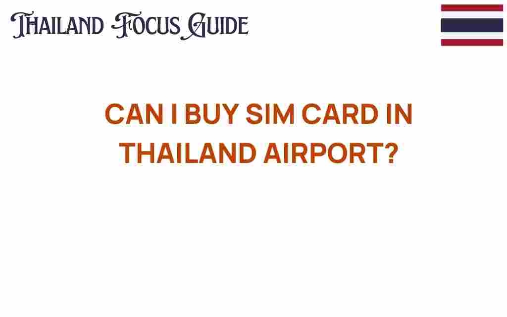 buy-sim-card-thailand-airport