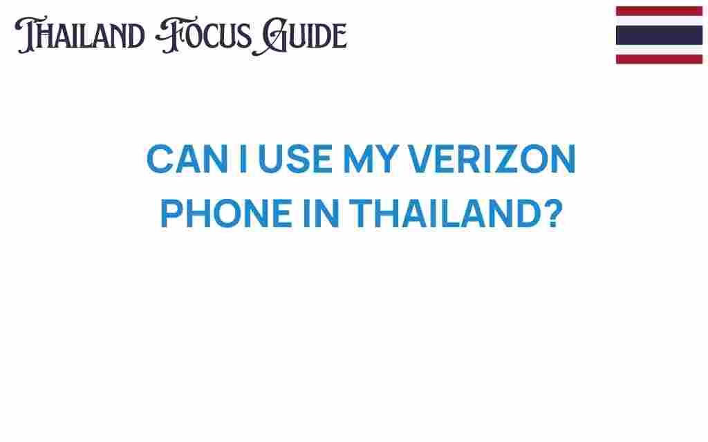 can-i-use-my-verizon-phone-in-thailand