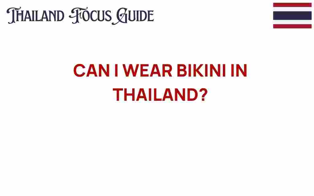 can-i-wear-bikini-in-thailand