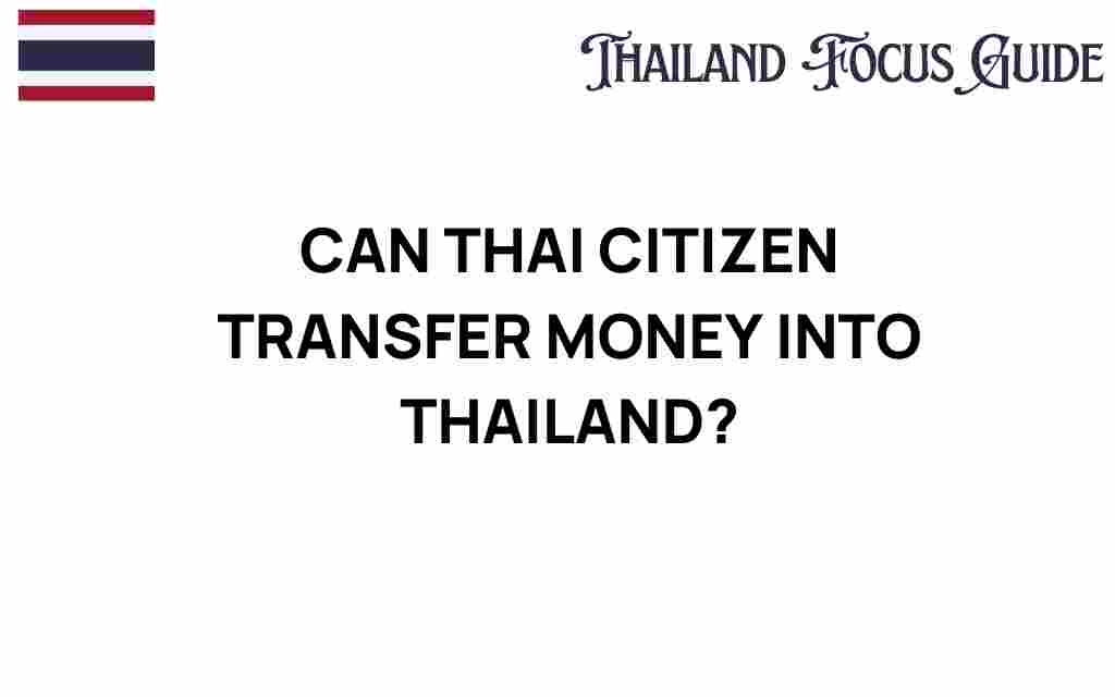 can-thai-citizens-transfer-money-into-thailand