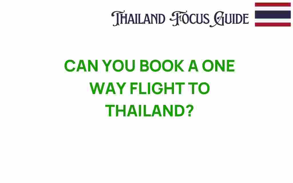 can-you-book-a-one-way-flight-to-thailand