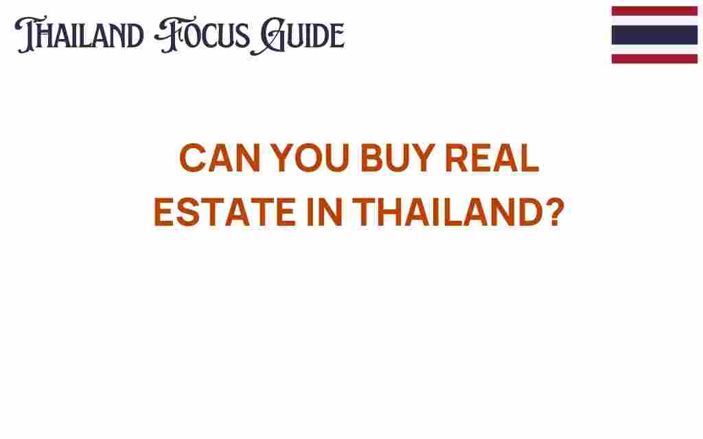 can-you-buy-real-estate-in-thailand