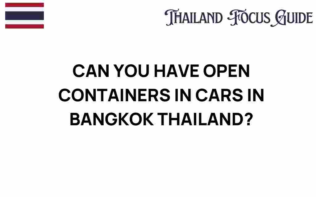 open-containers-in-cars-bangkok