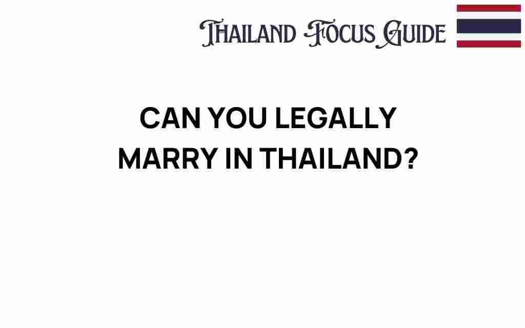 can-you-legally-marry-in-thailand