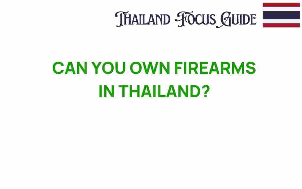 can-you-own-firearms-in-thailand