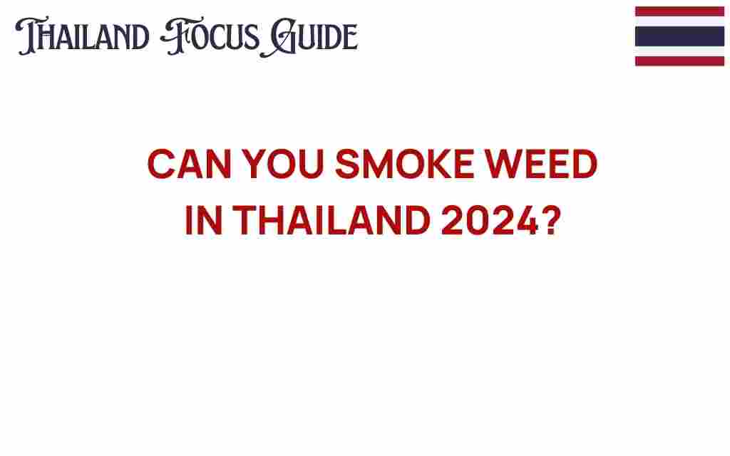 can-you-smoke-weed-in-thailand-2024