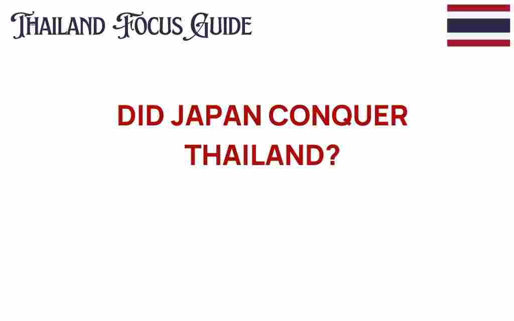 did-japan-conquer-thailand