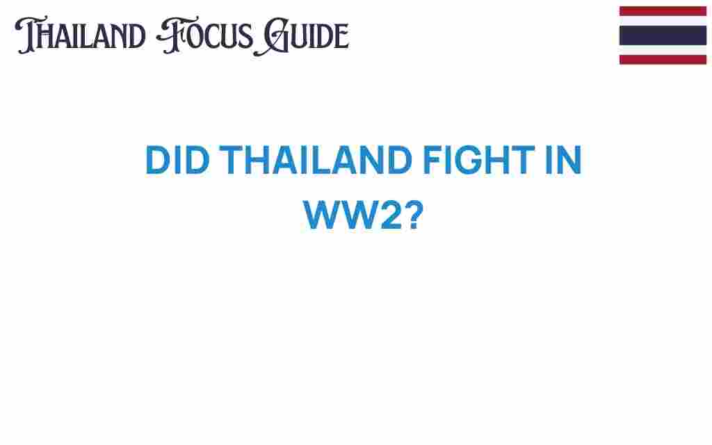did-thailand-fight-in-ww2