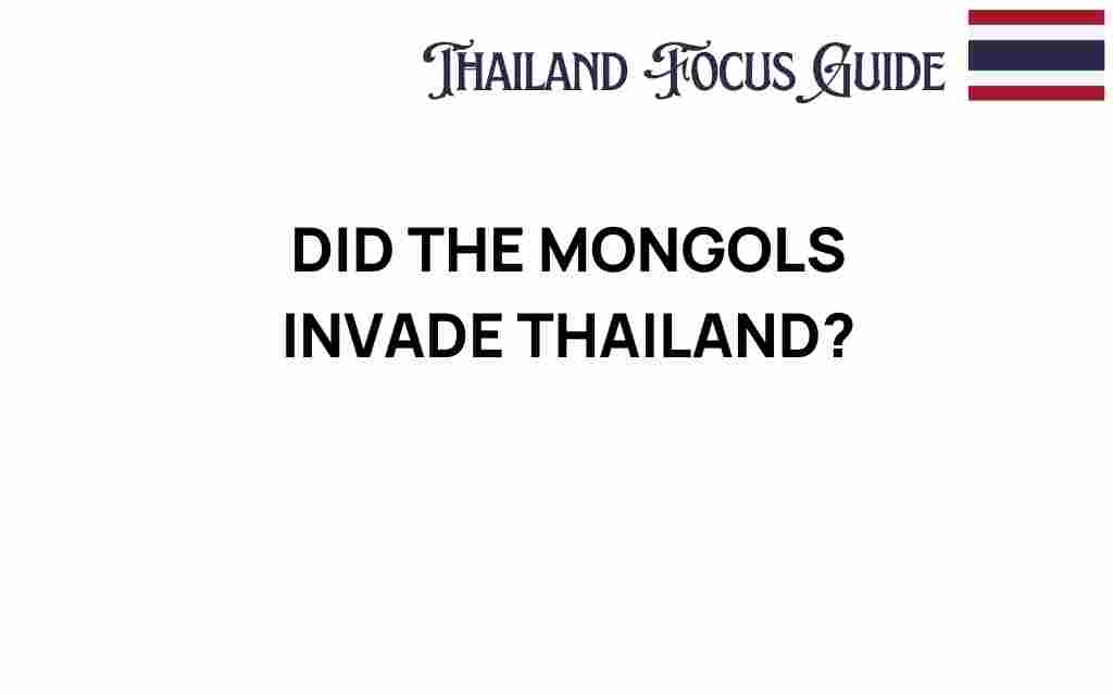 did-the-mongols-invade-thailand