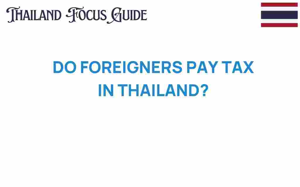 do-foreigners-pay-tax-in-thailand