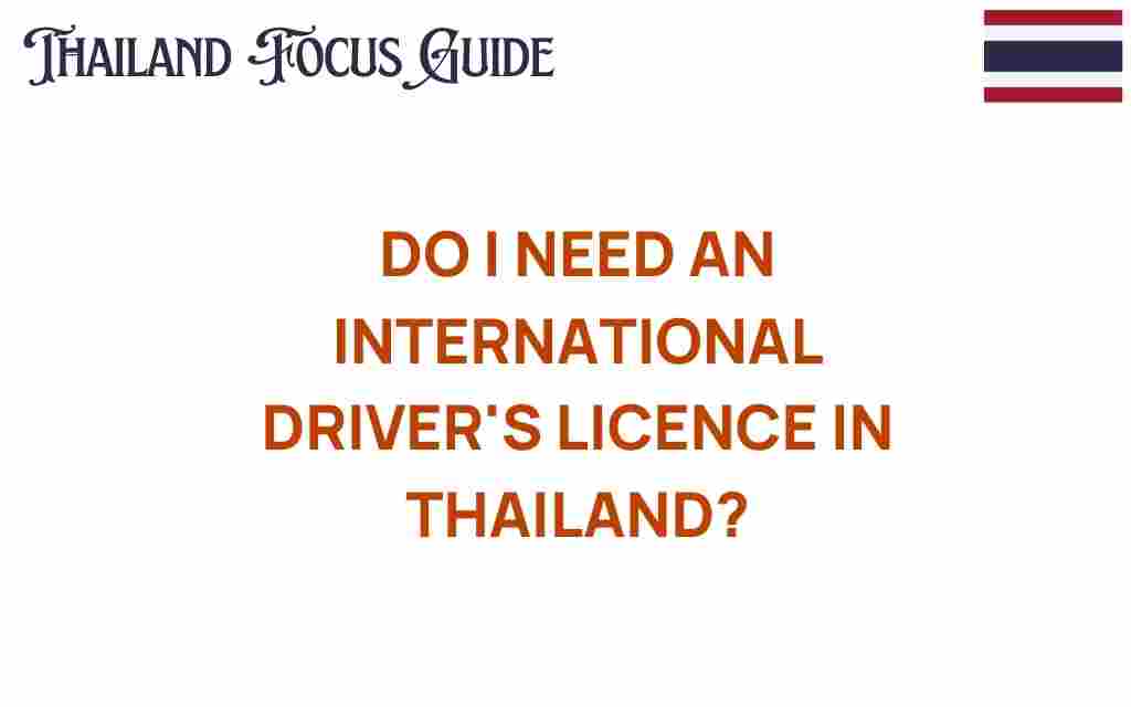 do-i-need-an-international-drivers-license-thailand
