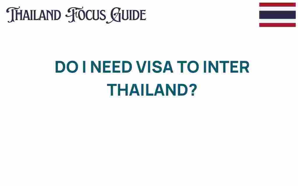 do-i-need-visa-to-enter-thailand