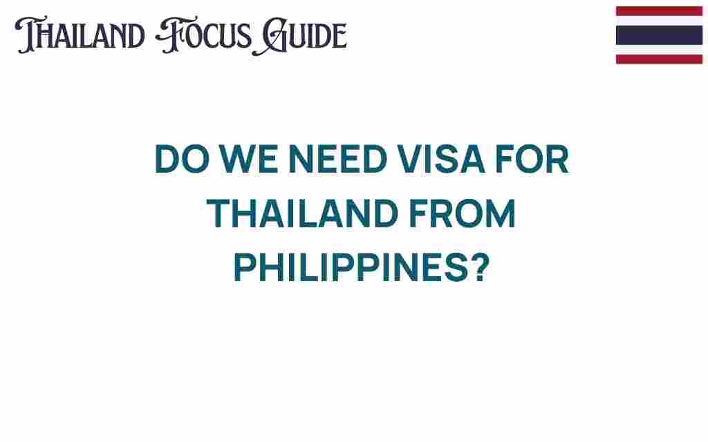 do-we-need-visa-thailand-philippines