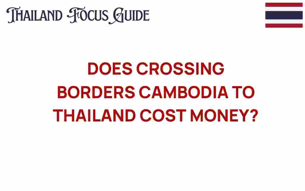 crossing-borders-cambodia-to-thailand-costs