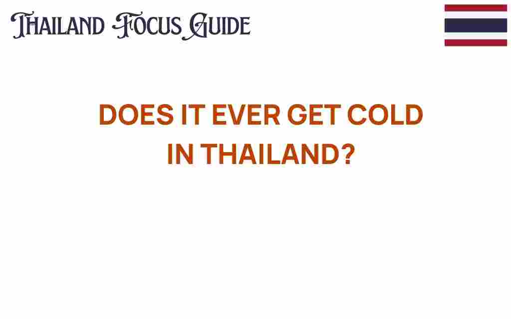 does-it-ever-get-cold-in-thailand