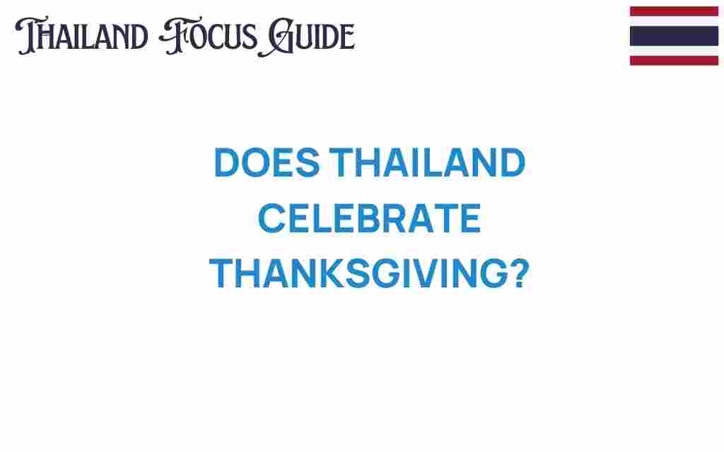 does-thailand-celebrate-thanksgiving