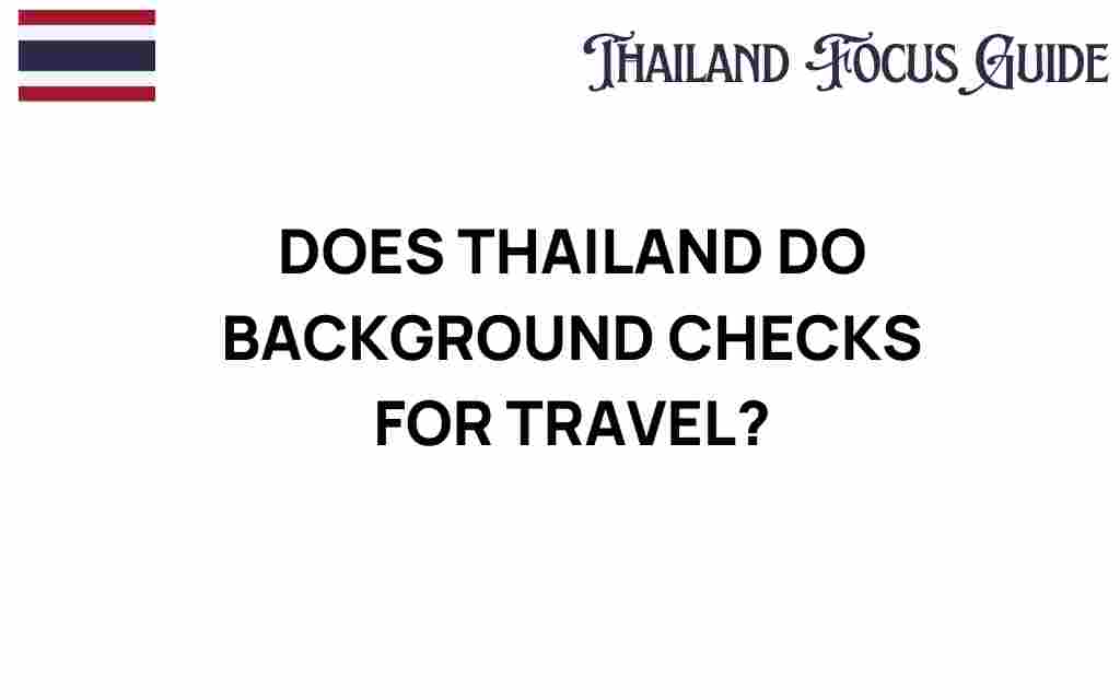 does-thailand-background-checks-travel