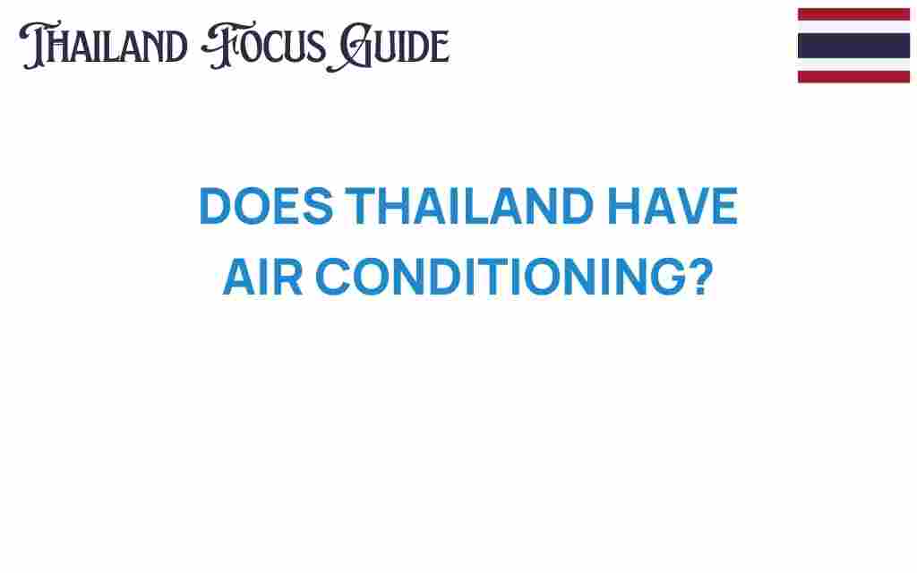 does-thailand-have-air-conditioning