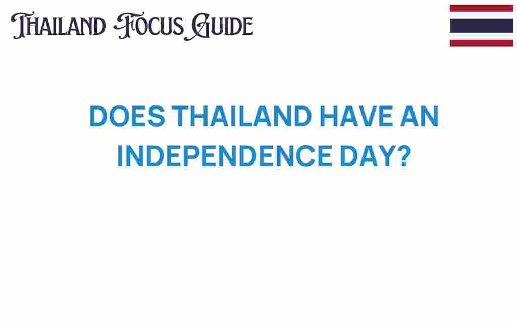does-thailand-have-an-independence-day
