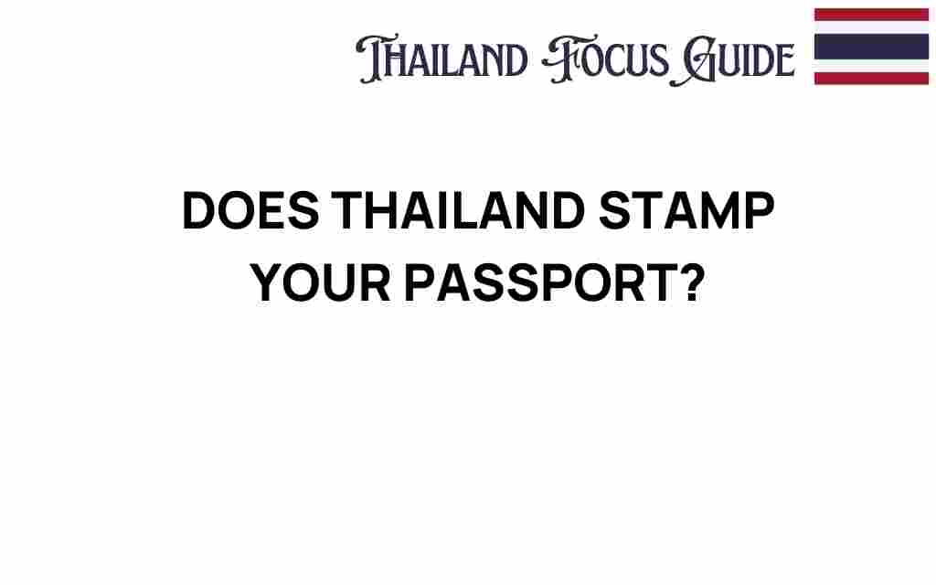 does-thailand-stamp-your-passport