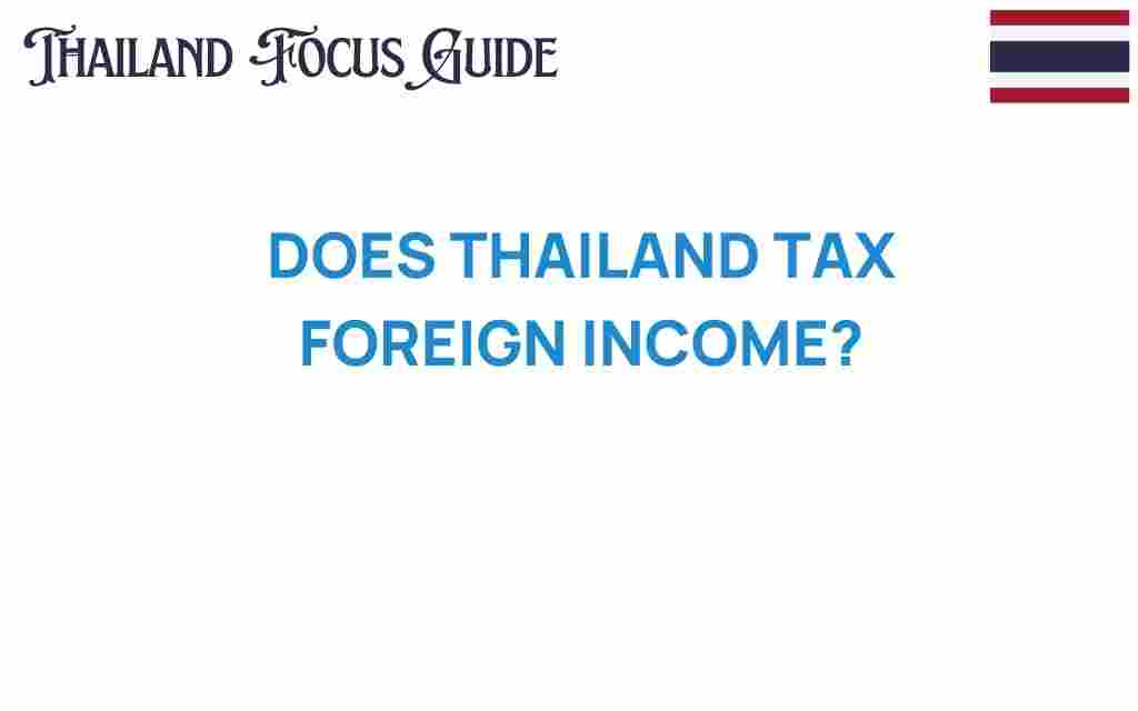 does-thailand-tax-foreign-income