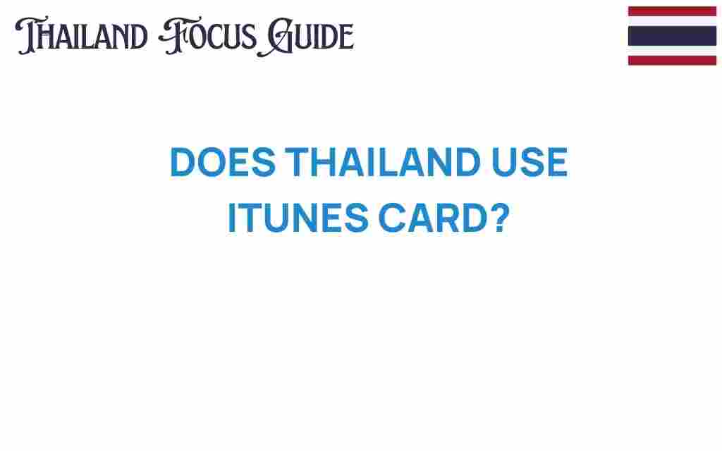 does-thailand-use-itunes-cards