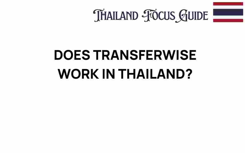 transferwise-work-in-thailand