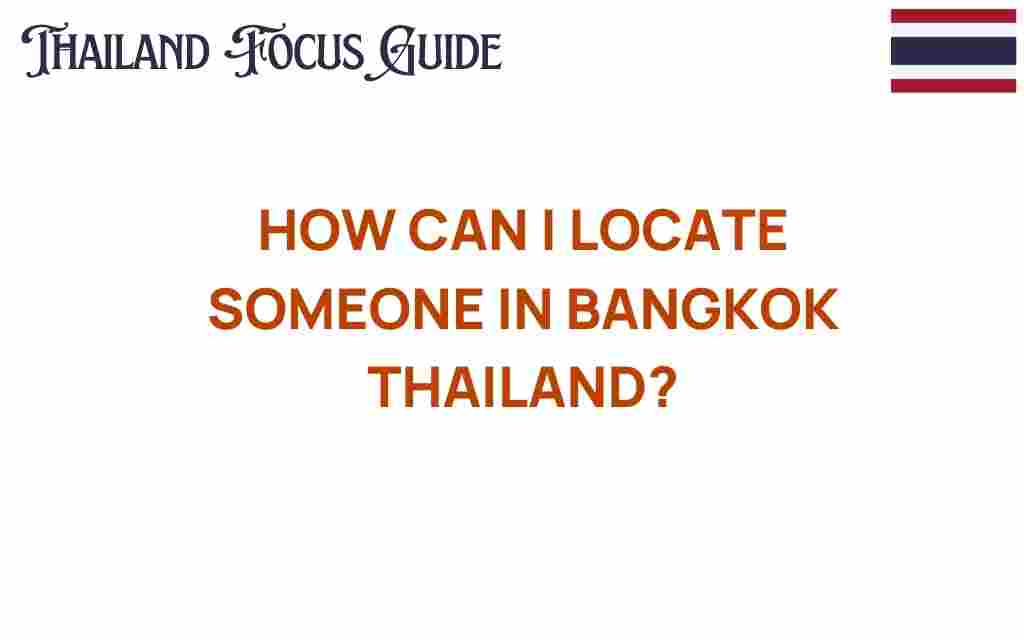 locate-someone-bangkok-thailand