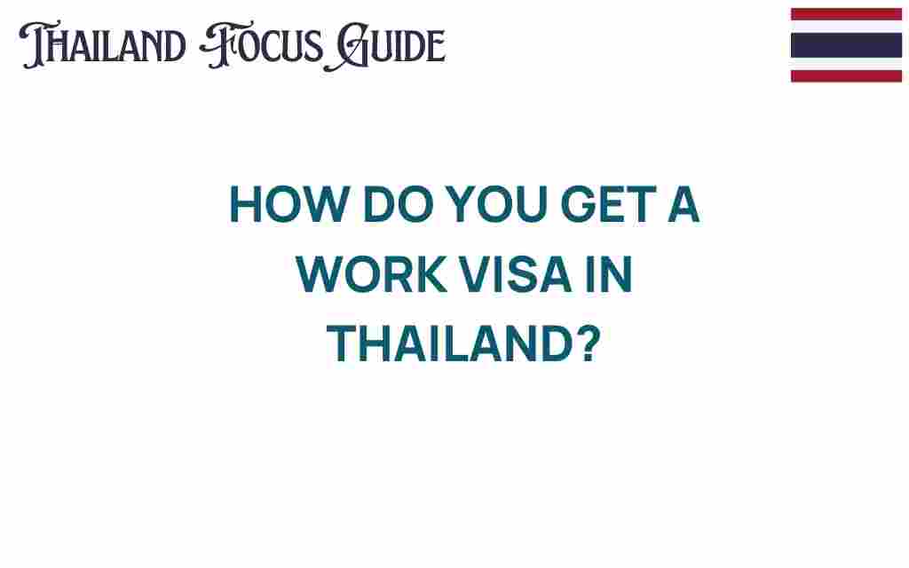how-to-get-a-work-visa-in-thailand