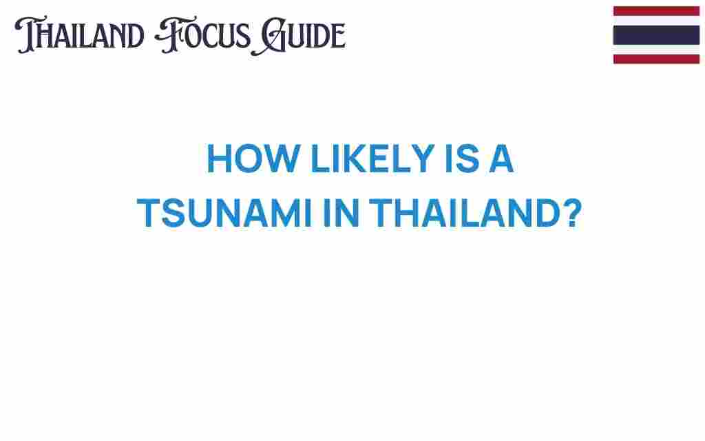 how-likely-is-a-tsunami-in-thailand