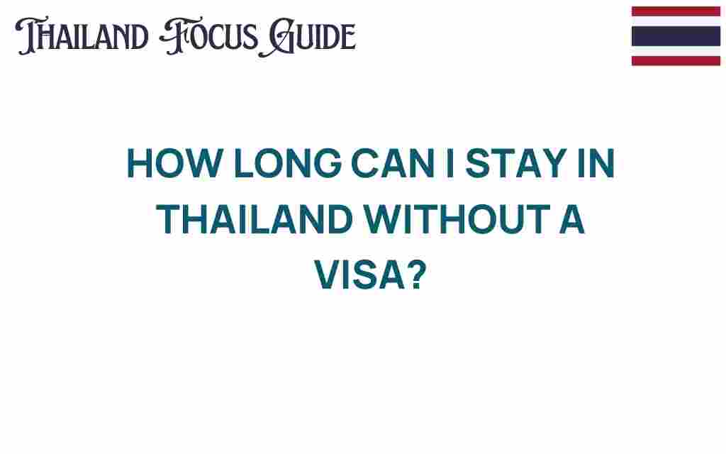 how-long-can-i-stay-in-thailand-without-a-visa